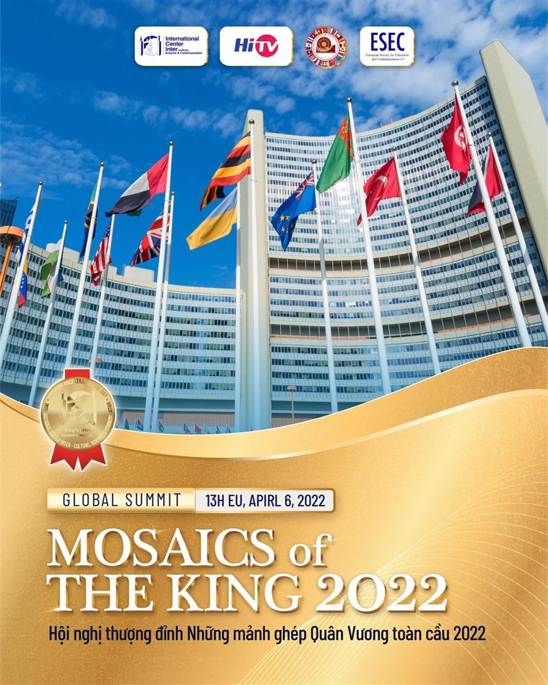 Ngày 6/4 sẽ tổ chức “Hội nghị thượng đỉnh Những mảnh ghép Quân Vương toàn cầu 2022”
